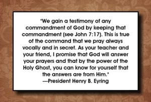Exhort Them to Pray , President Henry B. Eyring
